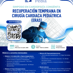 Sesión GRATUITA/ ERAS: Recuperación temprana en cirugía cardiaca pediátrica.