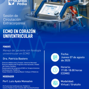 Sesión de Circulación Extracorpórea ECMO EN CORAZÓN UNIVENTRICULAR